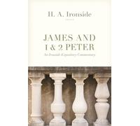 H a Ironside James and 1 & 2 Peter (Tascabile)