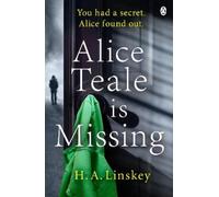 H. A. Linskey Alice Teale is Missing (Tascabile)