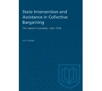 H.A. Logan State Intervention and Assistance in Collective Bargainin (Tascabile)