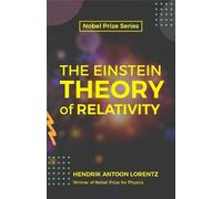 H.A. Lorentz The Einstein Theory of Relativity (Tascabile)