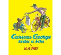 H. A. Rey Curious George Rides a Bike (Tascabile)