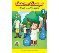 H A Rey Curious George: Trash Into Treasure (Reader Level 2) (Copertina rigida)