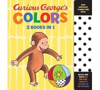 H. A. Rey Curious George's Colors: High Contrast Tummy Time B (Libro di cartone)