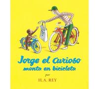 H A Rey Jorge El Curioso Monta En Bicicleta (Tascabile)