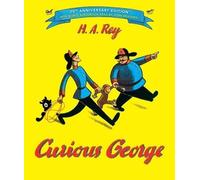H. A. Rey Margret Rey Curious George 75th Anniversary Edition (Copertina rigida)