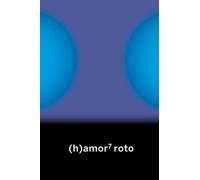 (h)amor 7 roto