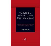 H. Aram Veeser The Rebirth of American Literary Theory and Cr (Copertina rigida)