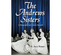 H. Arlo Nimmo The Andrews Sisters (Tascabile)