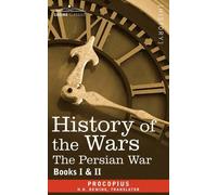 H B Dewing Procopius History of the Wars (Tascabile)