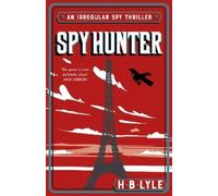 H.B. Lyle Spy Hunter (Tascabile) Irregular