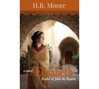 H B Moore Heather B Moore Elisabeth (Tascabile)