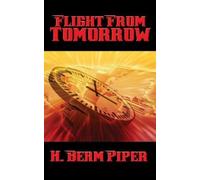 H Beam Piper Flight From Tomorrow (Copertina rigida)