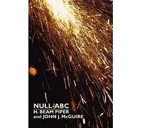 H Beam Piper John J McGuire Null-ABC (Copertina rigida)
