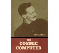 H Beam Piper The Cosmic Computer (Copertina rigida)