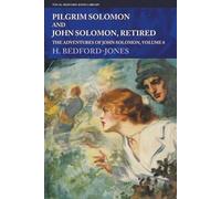 H Bedford-Jones Pilgrim Solomon and John Solomon, Retired (Tascabile)