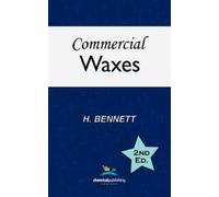H. Bennett Commercial Waxes, Second Edition (Copertina rigida)
