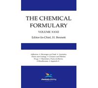 H. Bennett The Chemical Formulary (Copertina rigida)