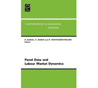H. Bunzel Panel Data and Labour Market Dynamics (Copertina rigida)