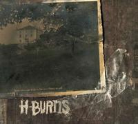 H-Burns - How strange it is to be anything at all