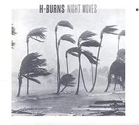 H-Burns - Night Moves