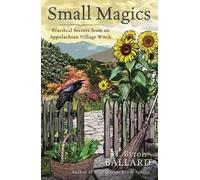H. Byron Ballard Small Magics (Tascabile)