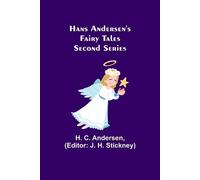 H C Andersen Hans Andersen's Fairy Tales. Second Series (Tascabile)