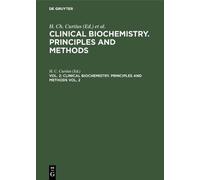 H. C. Curtius Clinical biochemistry. Principles and methods. (Copertina rigida)