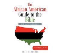 H C Felder The African American Guide to the Bible (Tascabile)