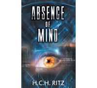 H C H Ritz Absence of Mind (Tascabile)