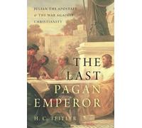 H. C. Teitler The Last Pagan Emperor (Tascabile)