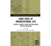 H. Cenk Sözen Dark Sides of Organizational Life (Copertina rigida)
