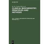 H. Ch. Curtius Clinical biochemistry. Principles and methods. (Copertina rigida)