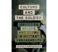 H. Christian Breede Culture and the Soldier (Copertina rigida)
