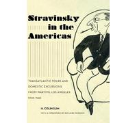 H. Colin Slim Stravinsky in the Americas (Copertina rigida)