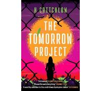 H Critchlow The Tomorrow Project (Copertina rigida)