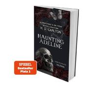 H. D. Carlton M Haunting Adeline: DARK ROMANCE Der TikTok-Erfolg a (Tascabile)