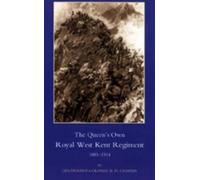 H. D. Chaplin Queen's Own Royal West Kent Regiment: 1881-1914 (Tascabile)