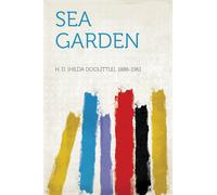 H D (Hilda Doolittle) Sea Garden (Tascabile)