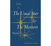 H.D. The Usual Star and the Moment (Copertina rigida)