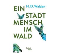 H.D. Walden Ein Stadtmensch im Wald (Copertina rigida)