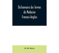 H de Meric Dictionnaire des Termes de Médecine Francais-Anglais (Tascabile)