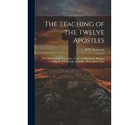 H De Romestin The Teaching of the Twelve Apostles (Tascabile)
