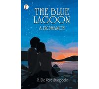 H De Vere Stacpoole The Blue Lagoon (Tascabile)