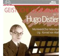 H. Distler - Geistliche Chormusik Opera Nos. 12