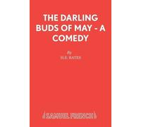 H. E. Bates The Darling Buds of May (Tascabile) Acting Edition S.