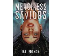 H.E. Edgmon Merciless Saviors (Tascabile) Godly Heathens Duology
