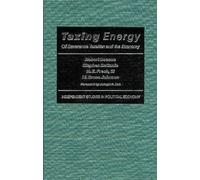 H.E. Frech III Stephen DeCanio Robert Deacon M. Taxing Energy (Copertina rigida)