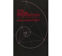 H. E. Huntley The Divine Proportion (Tascabile) Dover Books on Mathema 1.4tics