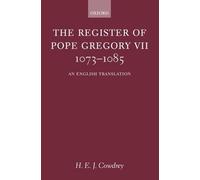 H. E. J. Cowdrey The Register of Pope Gregory VII 1073-1085 (Copertina rigida)