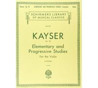 [(H.E. Kayser: 36 Elementary and Progressive Studies Complete Op.20 (Violin) )] [Author: Ernst Kayser Heinrich] [Feb-1998]